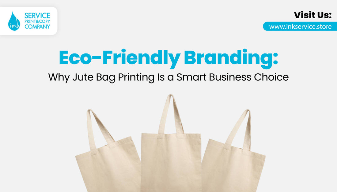 Eco-Friendly Branding: Why Jute Bag Printing Is a Smart Business Choice